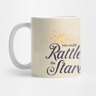 You Could Rattle the Stars (purple) Mug